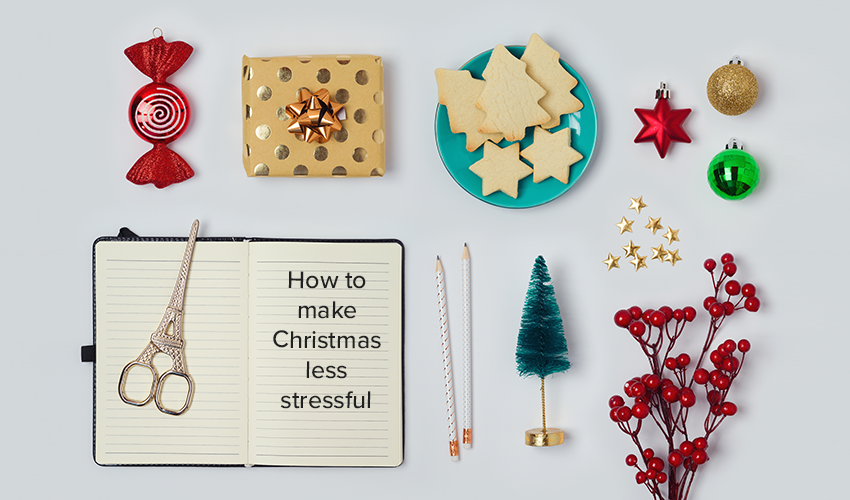 How to make Christmas less stressful