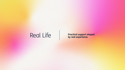 Real Life: Practical support shaped by real experience