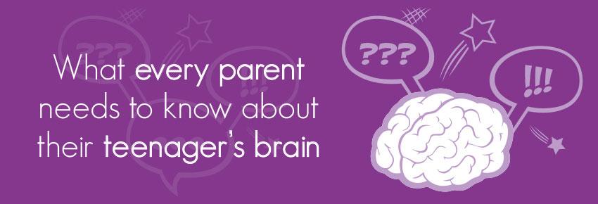 What every parent needs to know about their teenager’s brain